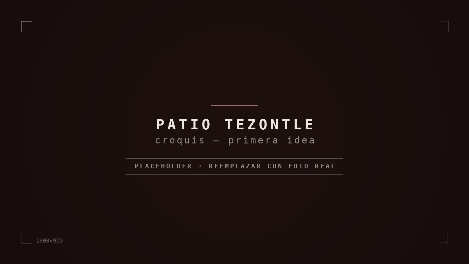 Croquis general de Patio Tezontle.